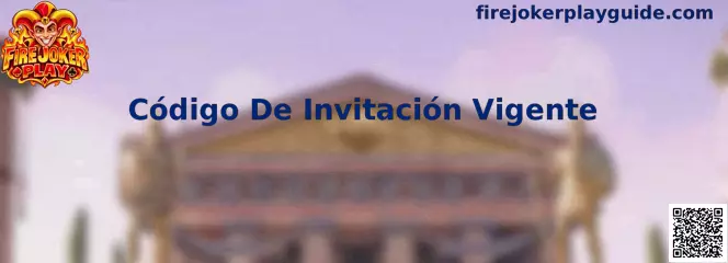 Guía para comprobar un Código De Invitación Vigente de Fire Joker Play y bingo101