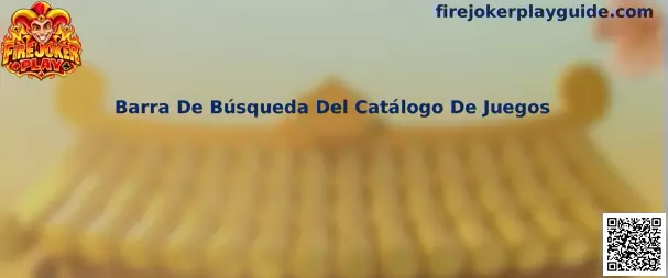Barra de búsqueda del catálogo de juegos de Fire Joker Play