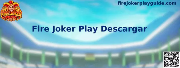 Guía visual para Fire Joker Play Descargar y comprobar una fuente segura