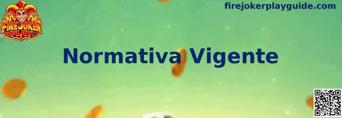 Guía sobre Normativa Vigente aplicable a juegos con apuestas en México