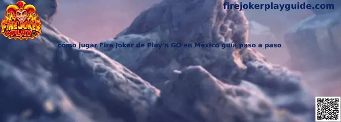 Imagen ilustrativa de la guía para aprender a jugar Fire Joker de Play'n GO en México