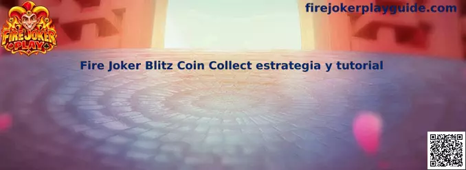 Explicación de Fire Joker Blitz Coin Collect estrategia y tutorial