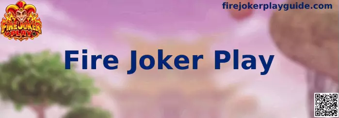 Guía informativa de Fire Joker Play