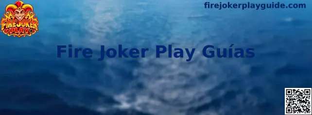 Guía de Fire Joker Play
