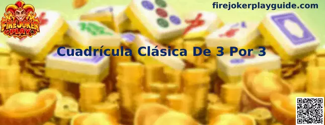 Representación de la cuadrícula clásica de tres carretes por tres filas relacionada con Fire Joker Play