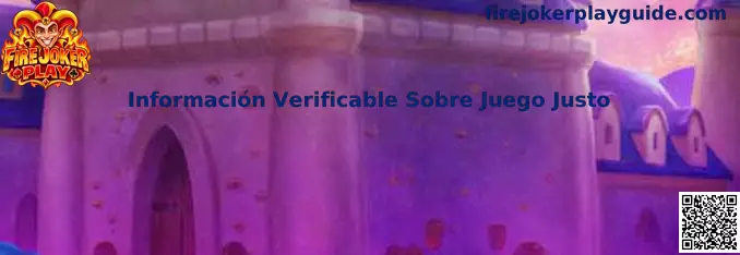 Guía de información verificable sobre juego justo para Fire Joker Play