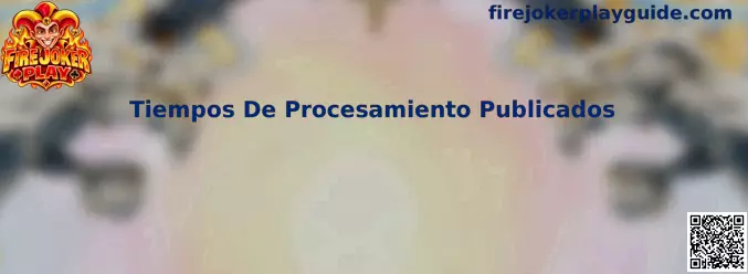 Tiempos De Procesamiento Publicados