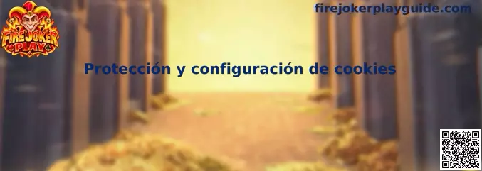 Guía de protección y configuración de cookies de Fire Joker Play