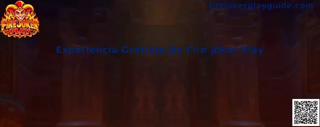 Experiencia Gratuita De Fire Joker Play